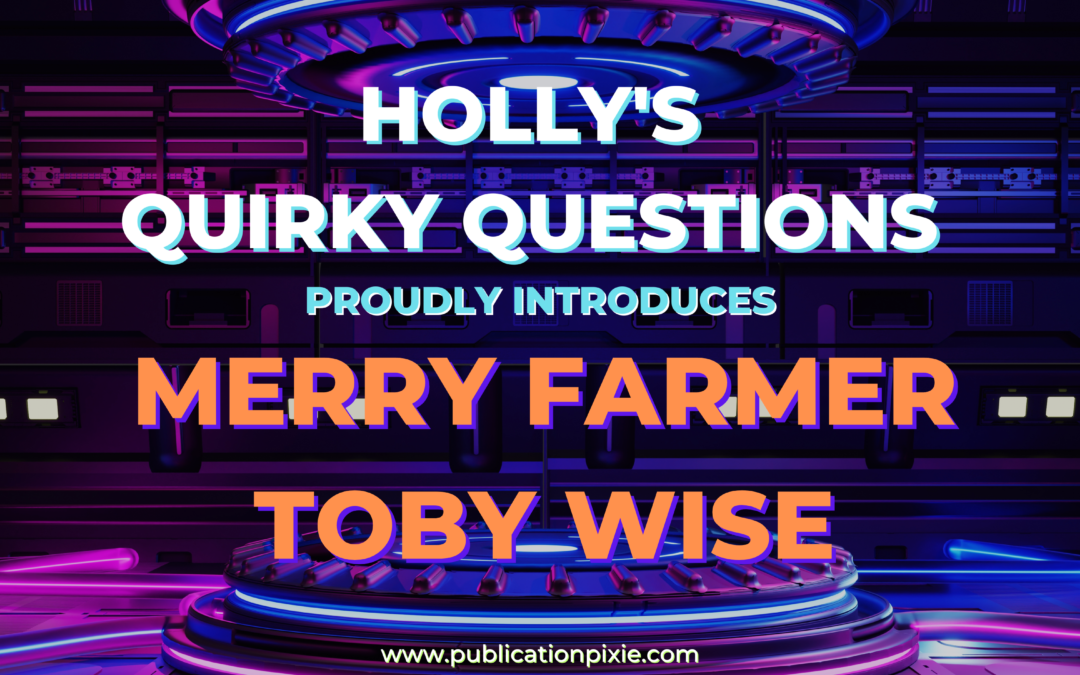 Introducing Merry Farmer &  Toby Wise